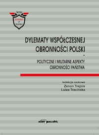 Dylematy współczesnej obronności Polski - Trejnis Zenon, Trzcińska Luiza - książka