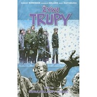 Żywe trupy Tom 15 Odnajdujemy siebie -  - książka