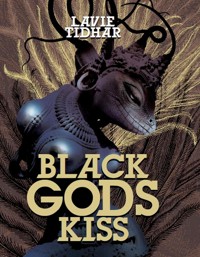 Black Gods Kiss - Lavie Tidhar - ebook