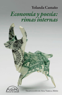 Economía y poesía: rimas internas - Yolanda Castaño - ebook