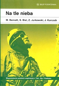 Na tle nieba - Bernatt Maciej, Biel Stanisław, Jurkowski Zbigniew, Kurczab Janusz - książka