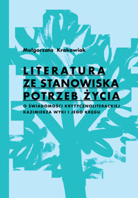 Literatura ze stanowiska potrzeb życia - Krakowiak Małgorzata - książka