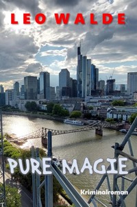Pure Magie - Leo Walde - ebook