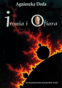 Ironia i ofiara - Doda Agnieszka - książka