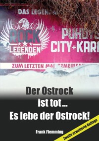 Der Ostrock ist tot... Es lebe der Ostrock! - Frank Flemming - ebook