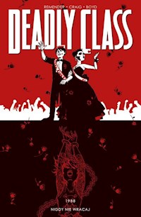 Deadly Class Tom 8 - Remender Rick, Craig Wes - książka