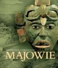 Majowie. Niezwykła cywilizacja - Nikolai Grube, Matthias Seidel - ebook