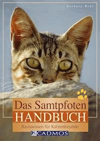 Das Samtpfoten-Handbuch - Barbara Wehr - ebook