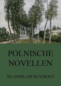 Polnische Novellen - Wladislaw Reymont - ebook
