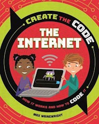 Create the Code The Internet - Wainewright Max - książka