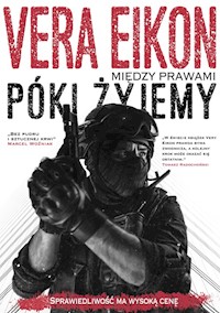 Między prawami Póki żyjemy - Vera Eikon - książka