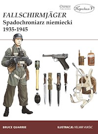 Fallschirmjäger Spadochroniarz niemiecki 1935-1945 - Quarrie Bruce - książka