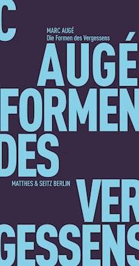 Die Formen des Vergessens - Marc Augé - ebook