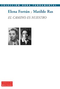 El camino es nuestro - Elena Fortún - ebook