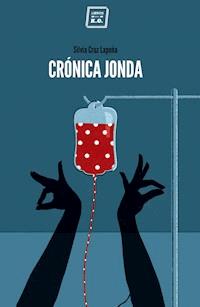 Crónica Jonda - Silvia Cruz Lapeña - ebook