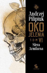 Oko Jelenia. Sfera Armilarna - Andrzej Pilipiuk - ebook + audiobook