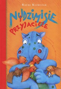 Nudzimisie i przyjaciele - Rafał Klimczak - książka