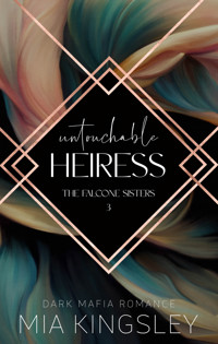 Untouchable Heiress - Mia Kingsley - ebook