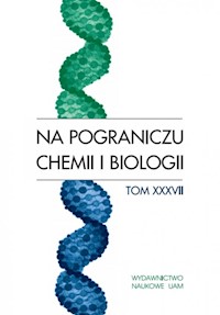 Na pograniczu chemii i biologii, tom XXXVII -  - książka