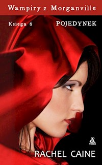 Wampiry z  Morganville Księga 6 Pojedynek - Caine Rachel - książka