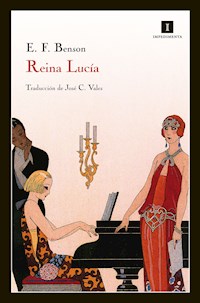 Reina Lucía - Edward Frederic Benson - ebook