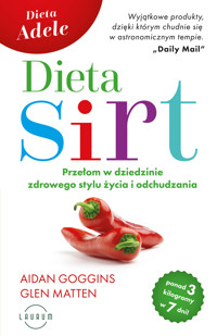 Dieta SIRT - Aidan Goggins, Glen Matten - ebook