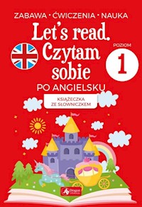 Let's read Czytam sobie po angielsku - poziom 1 - Paszylk Bartłomiej - książka