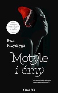 Motyle i ćmy - Ewa Przydryga - ebook + książka