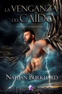 La venganza del caído - Nathan Burkhard - ebook