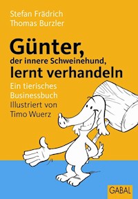 Günter, der innere Schweinehund, lernt verhandeln - Stefan Frädrich - ebook