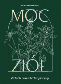 Moc ziół - Kawalerowicz Sylwia - książka