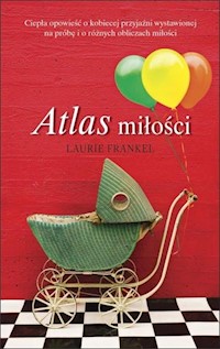 Atlas miłości - Laurie Frankel - książka