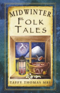 Midwinter Folk Tales - Taffy Thomas MBE - ebook