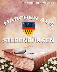 Märchen aus Siebenbürgen -  - ebook