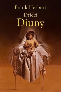 Dzieci Diuny. Cykl Kroniki Diuny. Tom 3 - Frank Herbert - książka