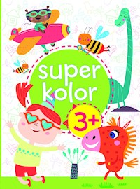 Superkolor 3+ - Monika Kalinowska - ebook