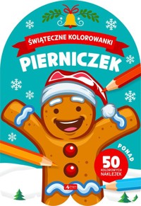 Pierniczek Świąteczne kolorowanki -  - książka