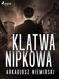 Klątwa Nipkowa - Niemirski Arkadiusz - ebook + audiobook + książka