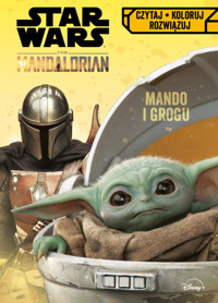 Czytaj, koloruj, rozwiązuj. Mando i Grogu. Star Wars The Mandalorian -  - książka