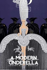 A Modern Cinderella - Amanda Minnie Douglas - ebook