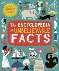 The Encyclopedia of Unbelievable Facts - Jane Wilsher - książka