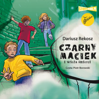 Czarny Maciek i wieża śmierci - Dariusz Rekosz - audiobook