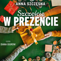 Szczęście w prezencie - Anna Szczęsna - ebook + audiobook + książka