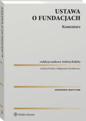 Ustawa o fundacjach. Komentarz - Andrzej Kidyba, Małgorzata Dumkiewicz - książka