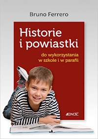 Historie i powiastki do wykorzystania w szkole i parafii - Ferrero Bruno - książka