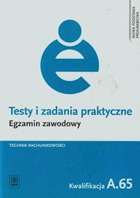 Testy i zadania praktyczne Egzamin zawodowy Technik rachunkowości A.65 - Libura Jolanta - książka