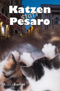 Katzen statt Pesaro - Kiara Borini - ebook