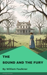 The Sound and the Fury - William Faulkner - ebook
