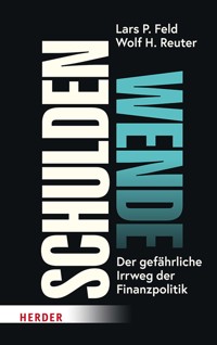 Schuldenwende - Lars P. Feld - ebook