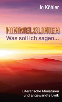 Himmelslinien - Jo Köhler - ebook